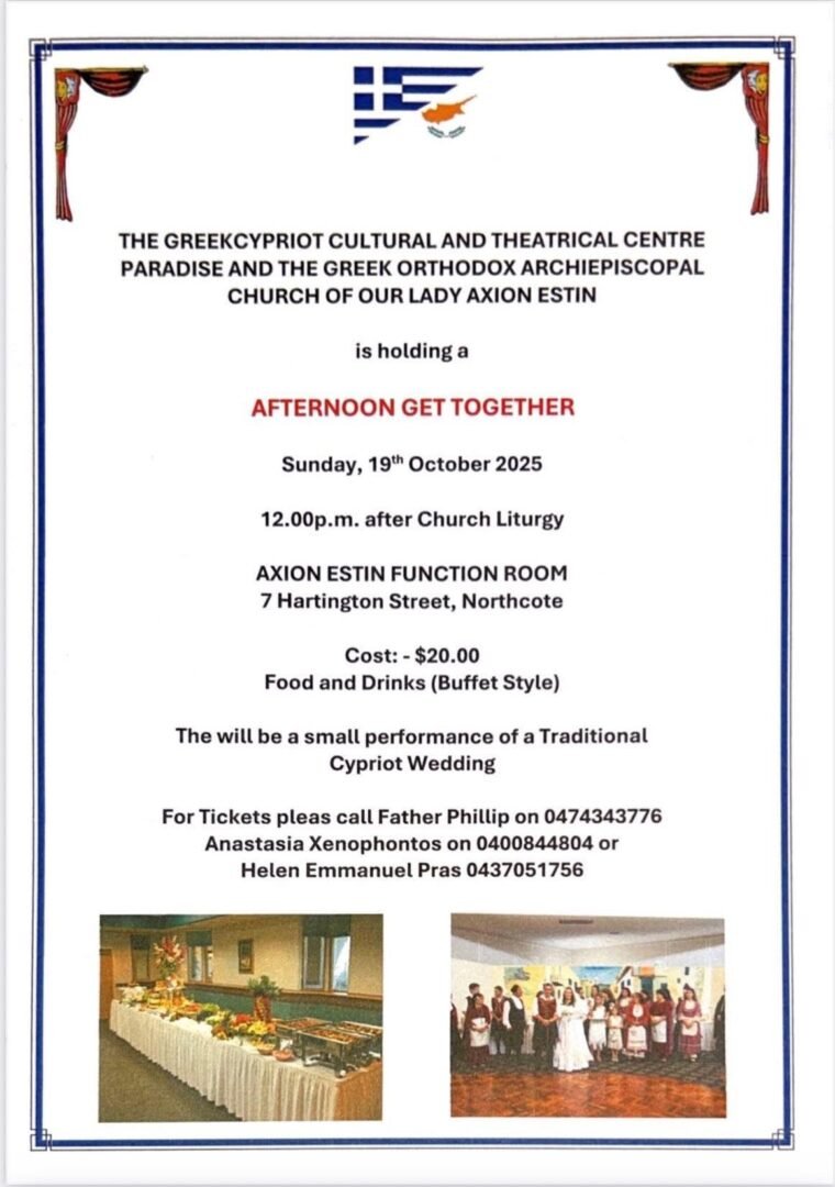 THE GREEKCYPRIOT CULTURAL AND THEATRICAL CENTRE PARADISE AND THE GREEK ORTHODOX ARCHIEPISCOPAL CHURCH OF OUR LADY AXION ESTIN